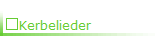 Kerbelieder
